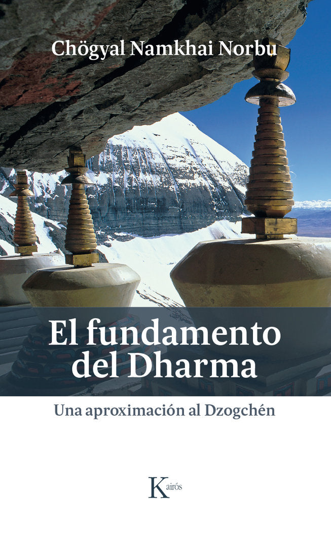 El fundamento del Dharma, de Norbu, Chögyal Namkhai | portada del libro
