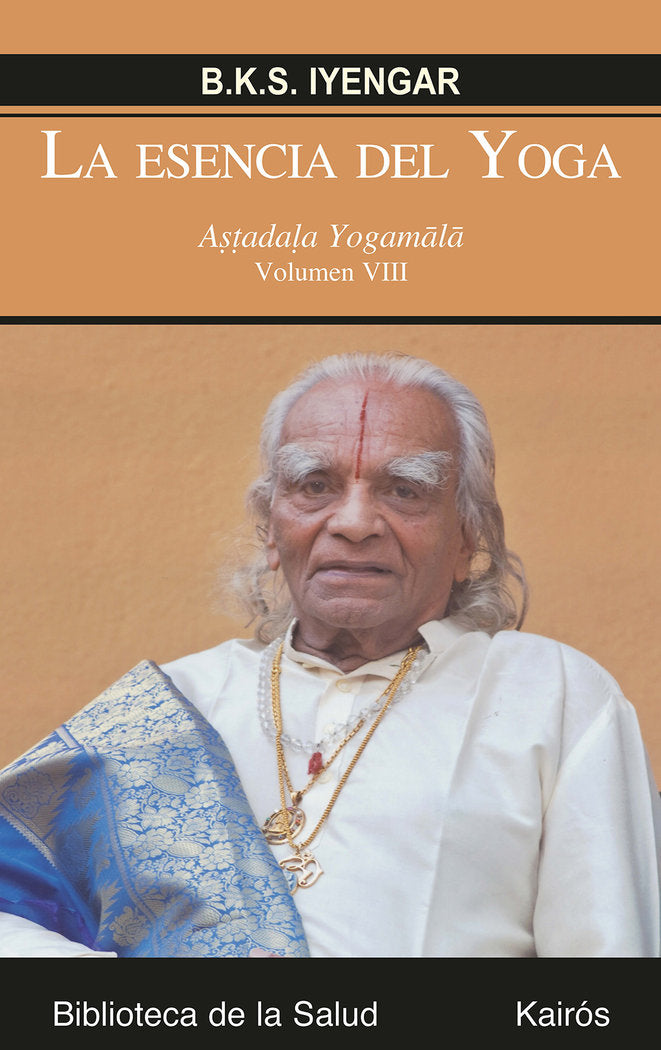 La esencia del Yoga VIII, de Iyengar, B.K.S. | portada del libro