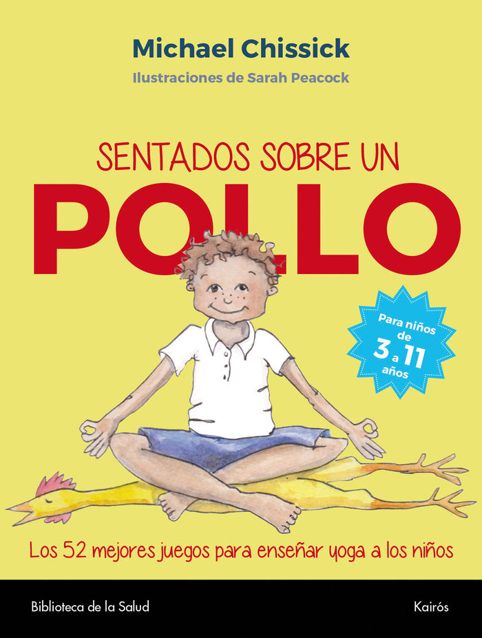 Sentados sobre un pollo, de Chissick, Michael | portada del libro