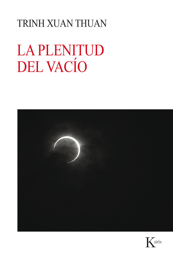 La plenitud del vacío, de Thuan, Trinh Xuan | portada del libro