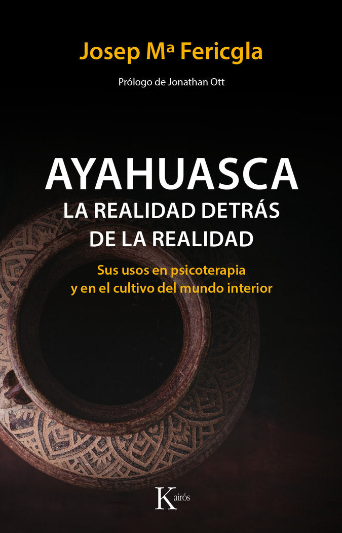 Ayahuasca, la realidad detrás de la realidad, de Fericgla González, Josep Mª | portada del libro