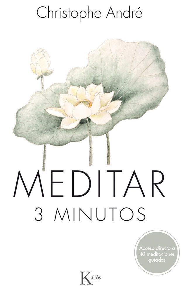 Meditar 3 minutos, de André, Christophe | portada del libro