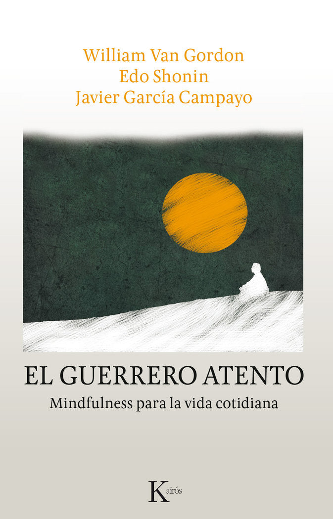 El guerrero atento, de Van Gordon, William | portada del libro