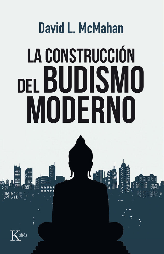La construcción del budismo moderno, de McMahan, David L. | portada del libro