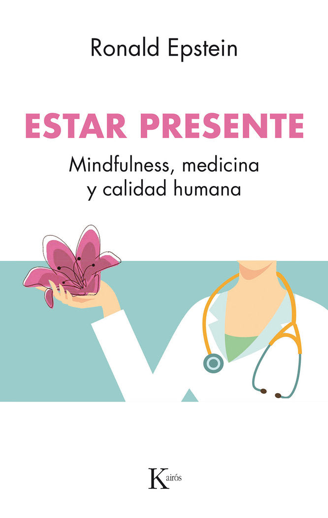 Estar presente, de Epstein, Ronald | portada del libro