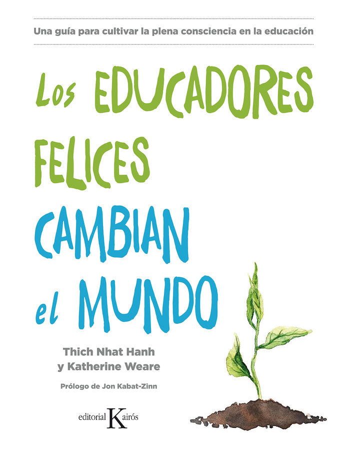 Los educadores felices cambian el mundo, de Hanh, Thich Nhat | portada del libro