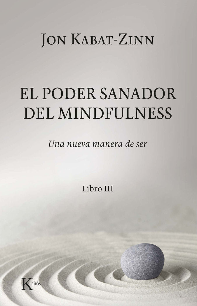 El poder sanador del mindfulness., de Kabat-Zinn, Jon | portada del libro