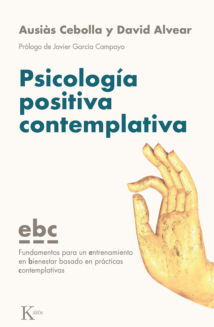 Psicología positiva contemplativa, de Cebolla i Martí, Ausiàs | portada del libro