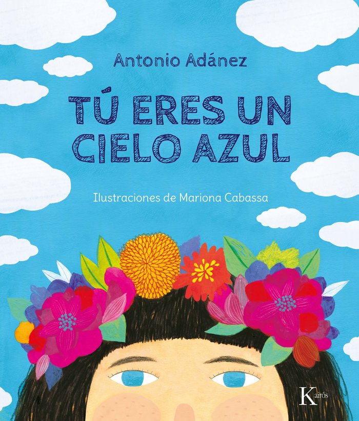 Tú eres un cielo azul, de Adánez, Antonio | portada del libro