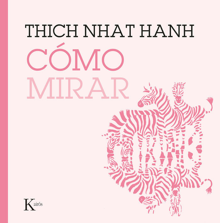 Cómo mirar, de Hanh, Thich Nhat | portada del libro