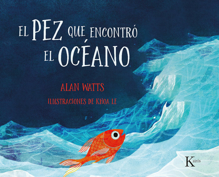 El pez que encontró el océano, de Watts, Alan | portada del libro