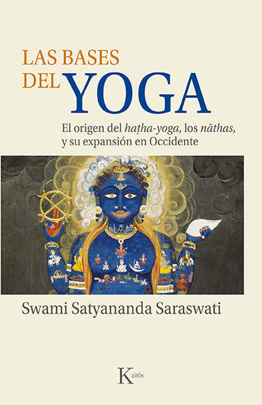 LAS BASES DEL YOGA, de SWAMI SATYANANDA SARASWATI | portada del libro