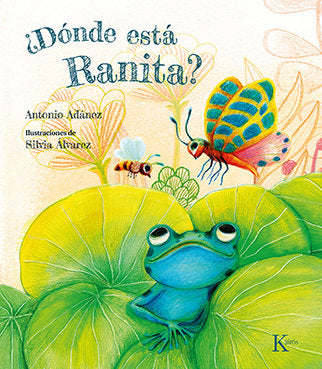 DONDE ESTA RANITA, de ADANEZ, ANTONIO | portada del libro