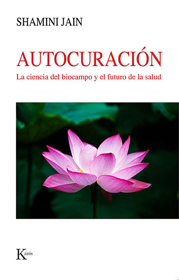 AUTOCURACION, de JAIN, SHAMINI | portada del libro