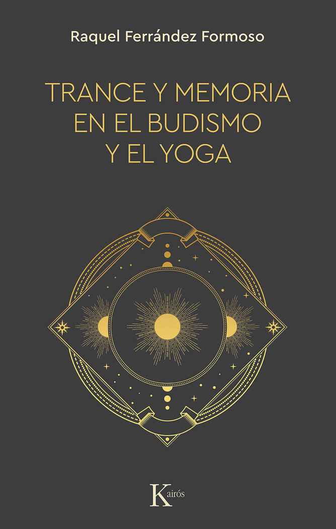 Trance y memoria en el budismo y el yoga, de FERRANDEZ FORMOSO, RAQUEL | portada del libro