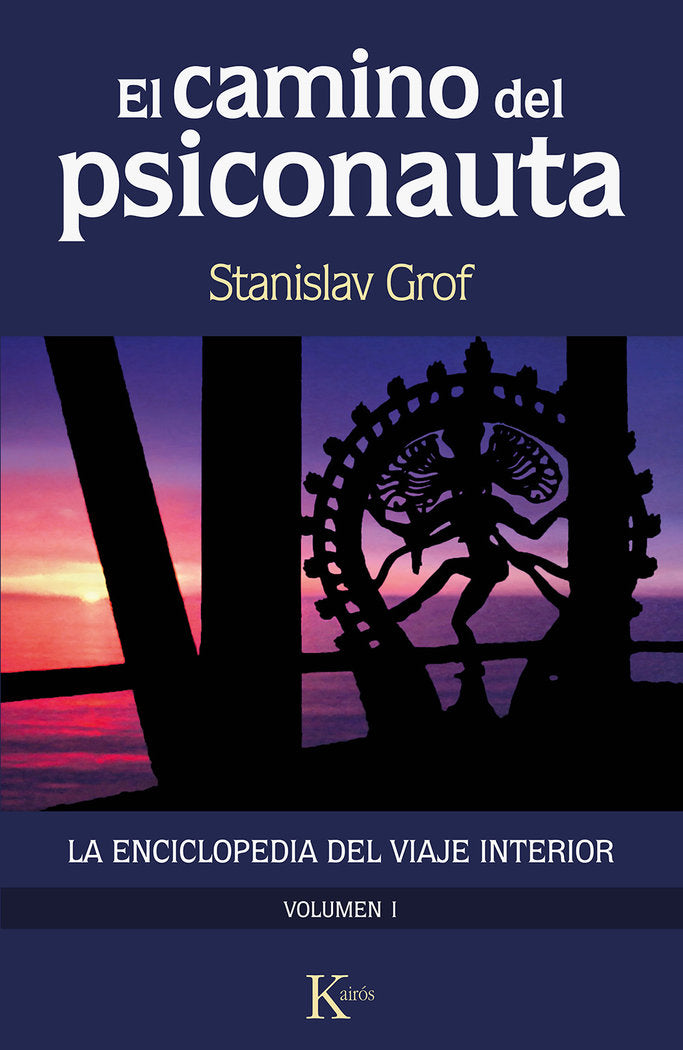 EL CAMINO DEL PSICONAUTA VOL 1, de GROF, STANISLAV | portada del libro