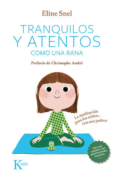 TRANQUILOS Y ATENTOS COMO UNA RANA, de SNEL | portada del libro