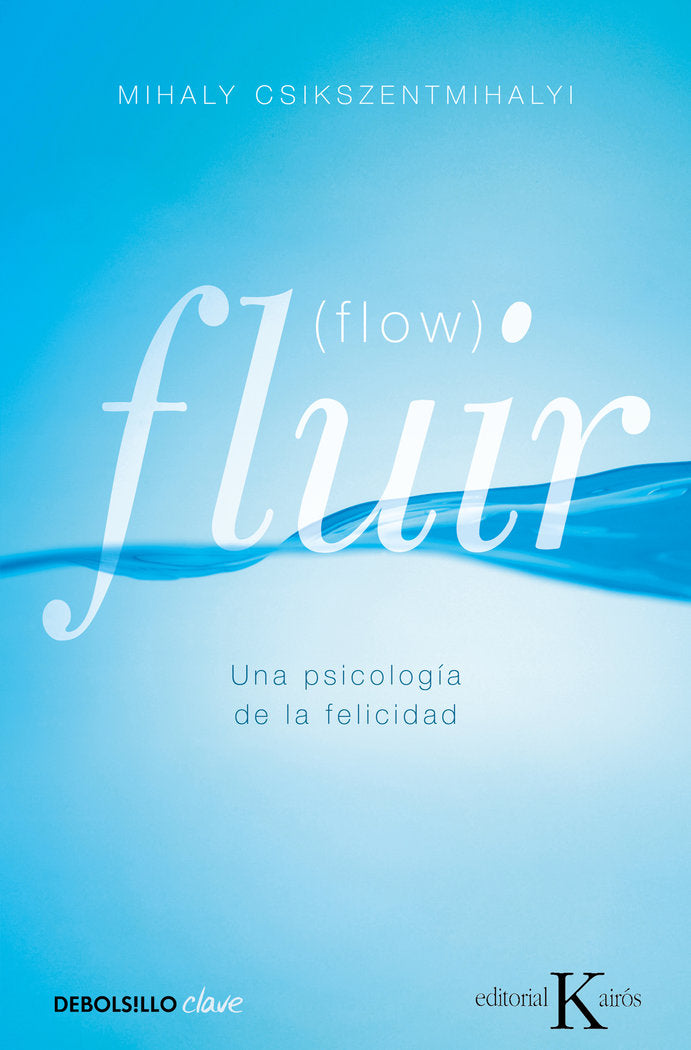 Fluir (Flow), de Csikszentmihalyi, Mihaly | portada del libro