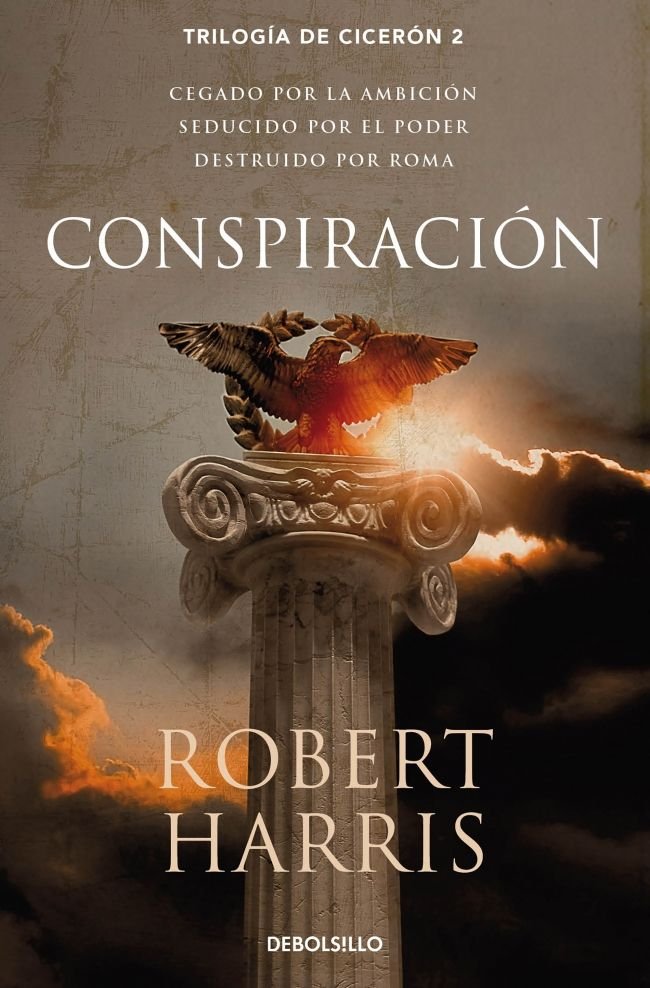 Conspiración (Trilogía de Cicerón 2), de Harris, Robert | portada del libro