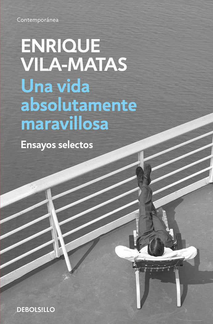 Una vida absolutamente maravillosa, de Vila-Matas, Enrique | portada del libro