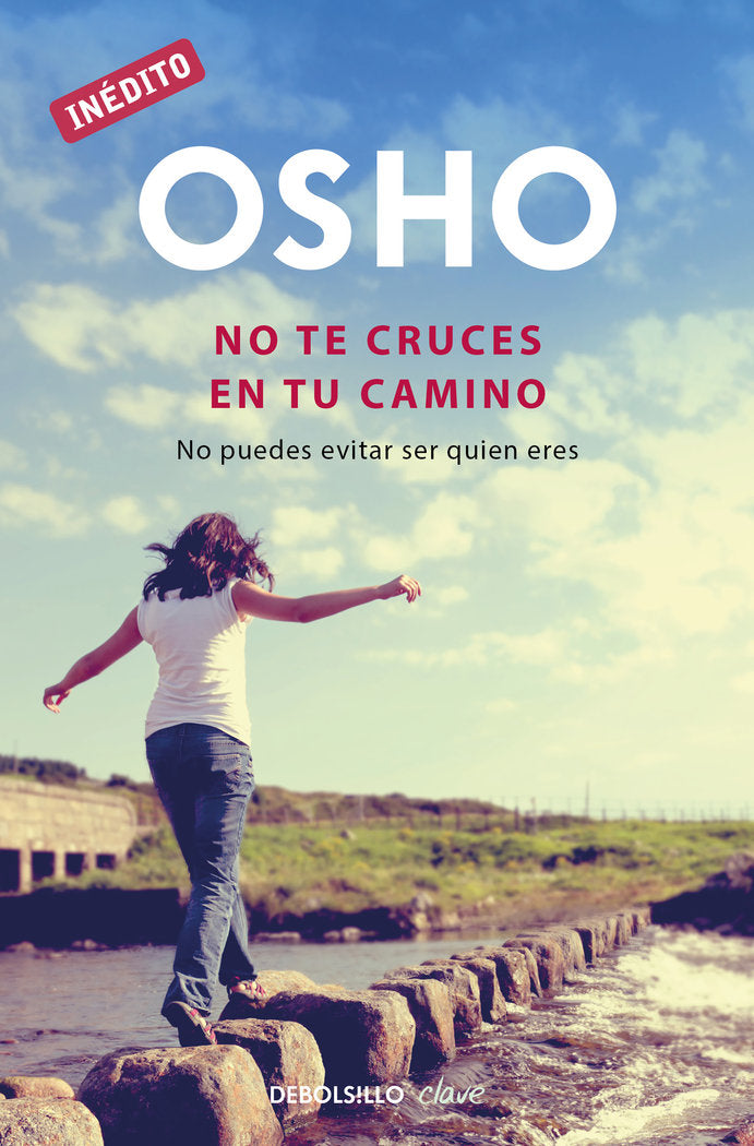 No te cruces en tu camino (OSHO habla de tú a tú), de Osho, | portada del libro