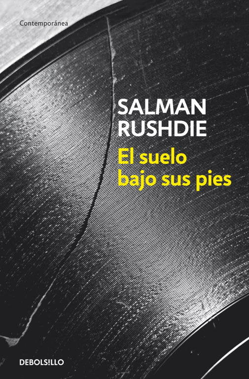 El suelo bajo sus pies, de Rushdie, Salman | portada del libro