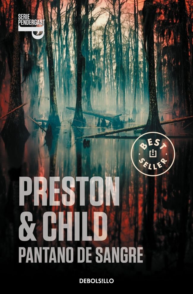 Pantano de sangre (Inspector Pendergast 10), de Preston, Douglas | portada del libro