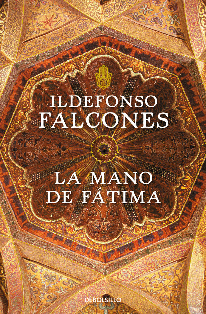 La mano de Fátima, de Falcones, Ildefonso | portada del libro