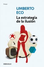 La estrategia de la ilusión, de Umberto Eco | portada del libro