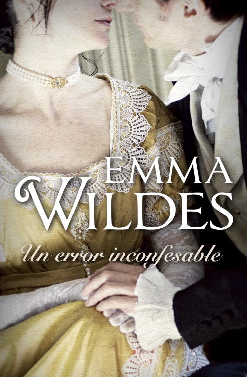 Un error inconfesable (Solteros y truhanes 2), de Wildes, Emma | portada del libro