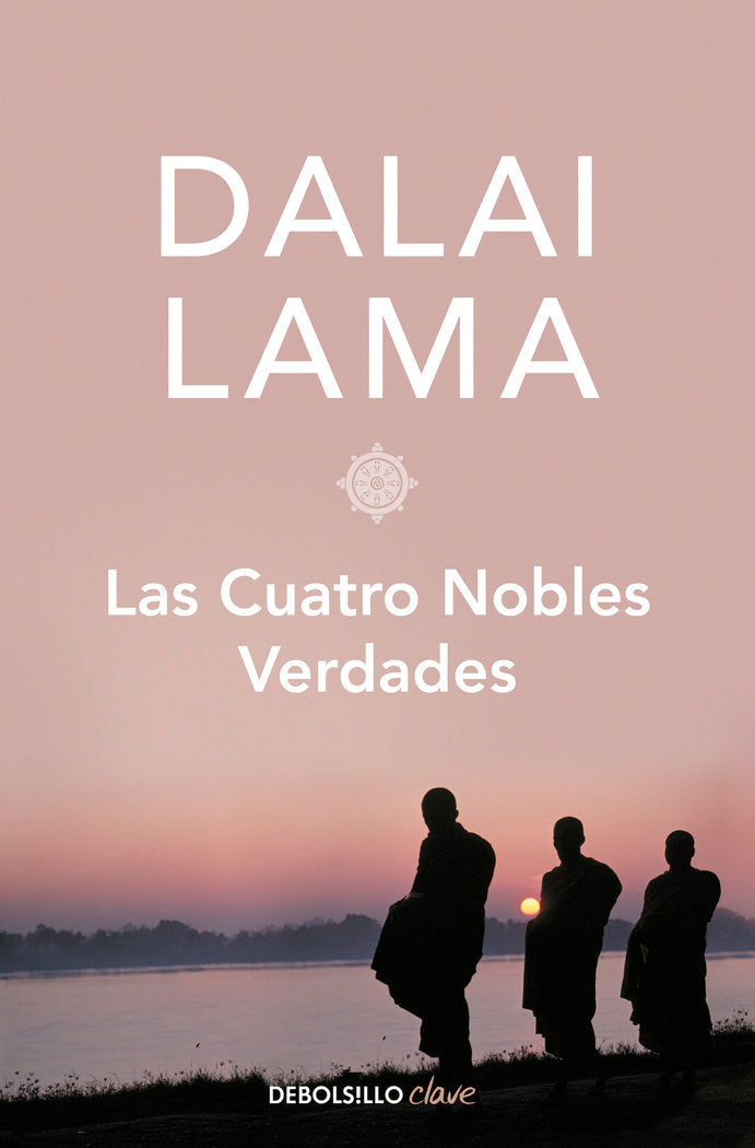 Las cuatro nobles verdades, de Lama, Dalai | portada del libro