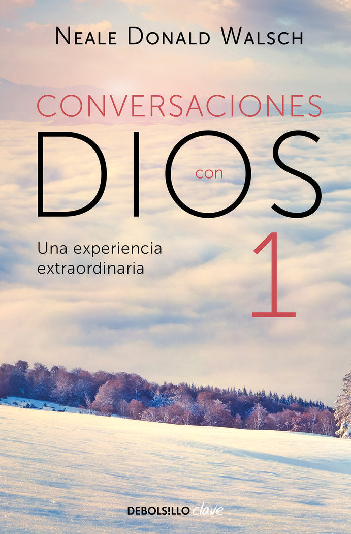 Conversaciones con Dios I, de Walsch, Neale Donald | portada del libro