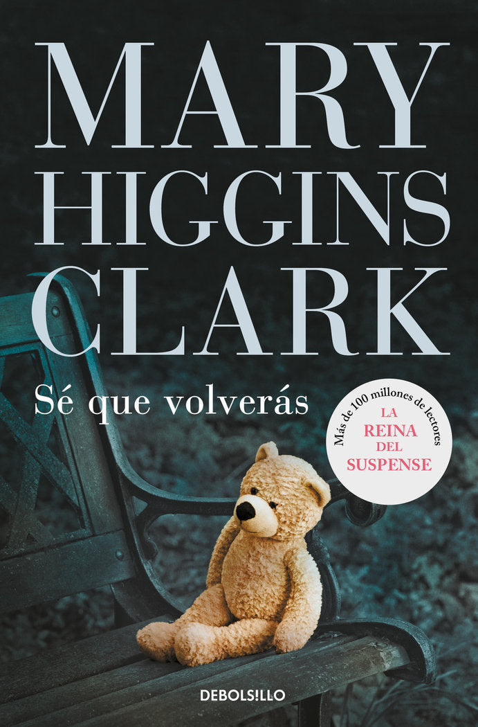 Sé que volverás, de Higgins Clark, Mary | portada del libro