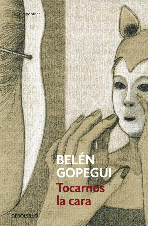 Tocarnos la cara, de Gopegui, Belén | portada del libro