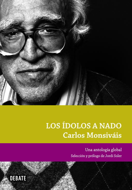 Los ídolos a nado, de Monsiváis, Carlos | portada del libro
