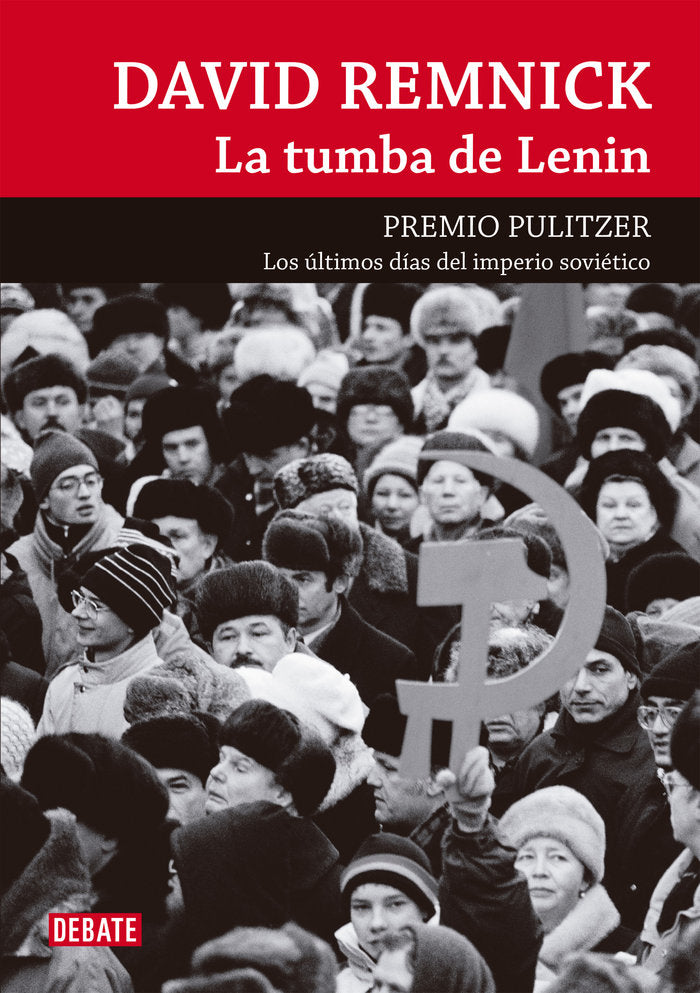 La tumba de Lenin, de Remnick, David | portada del libro