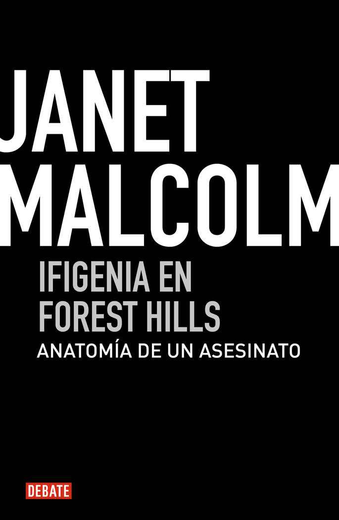 Ifigenia en Forest Hills, de Malcolm, Janet | portada del libro