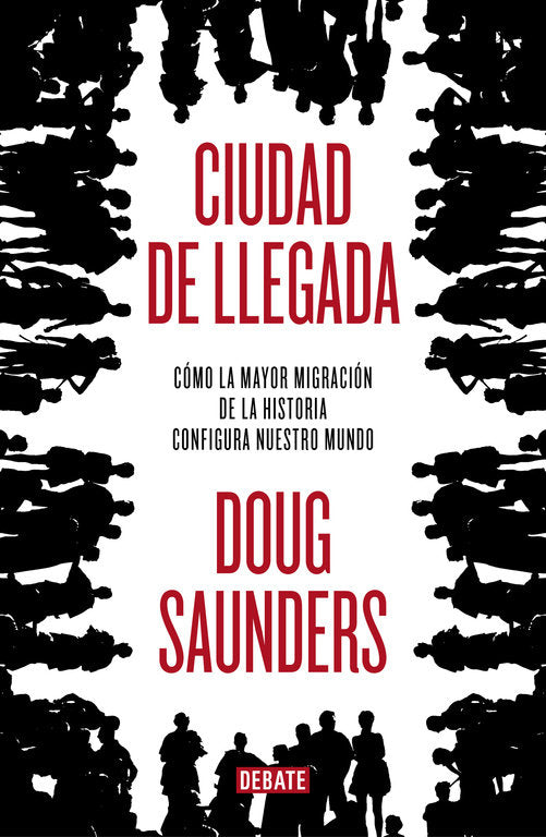 Ciudad de llegada, de Saunders, Doug | portada del libro