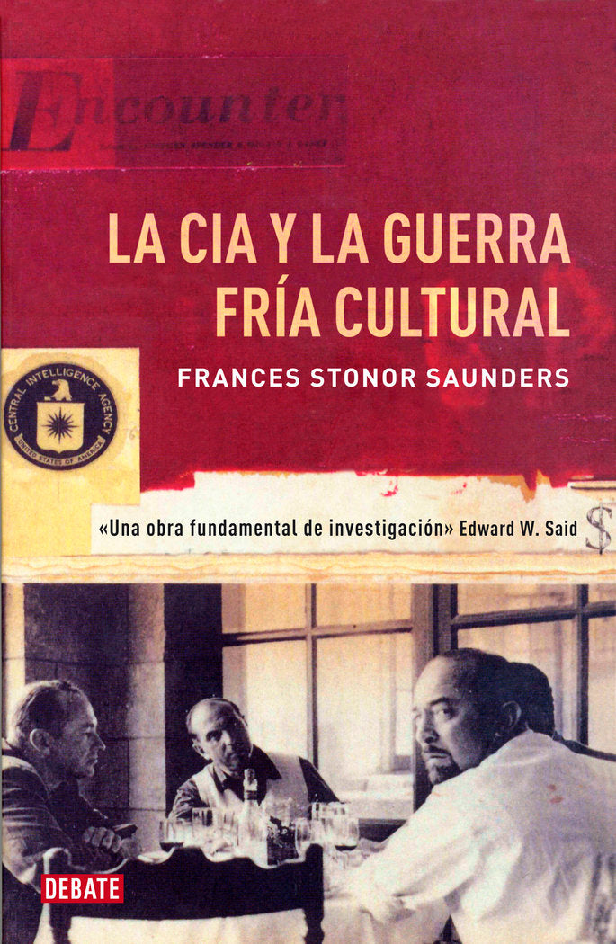 La CIA y la guerra fría cultural, de Stonor Saunders, Frances | portada del libro