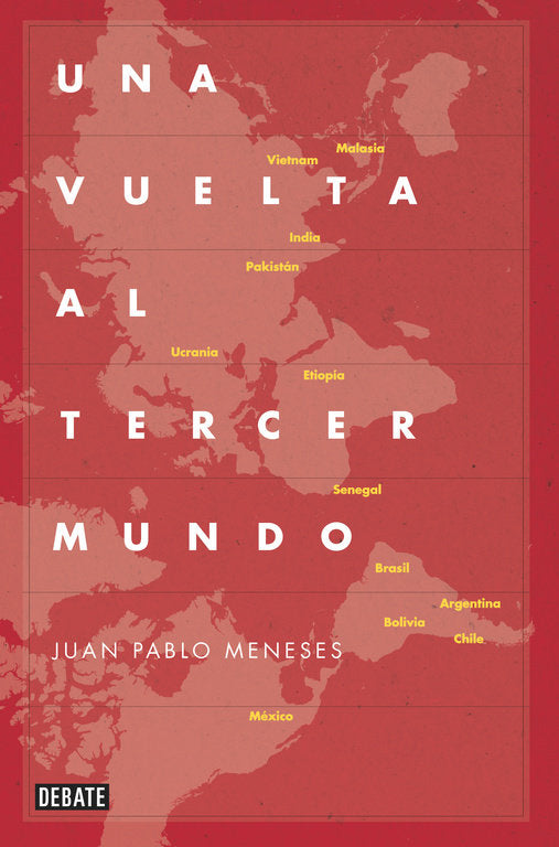 Una vuelta al tercer mundo, de Meneses, Juan Pablo | portada del libro