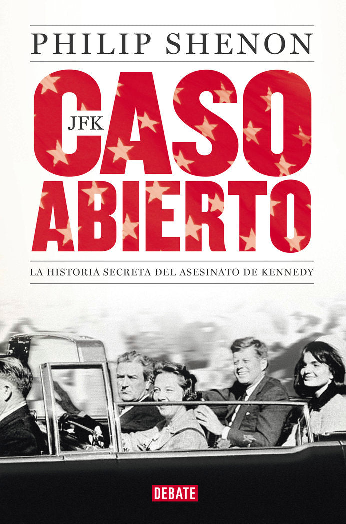 JFK. Caso abierto, de Shenon, Philip | portada del libro