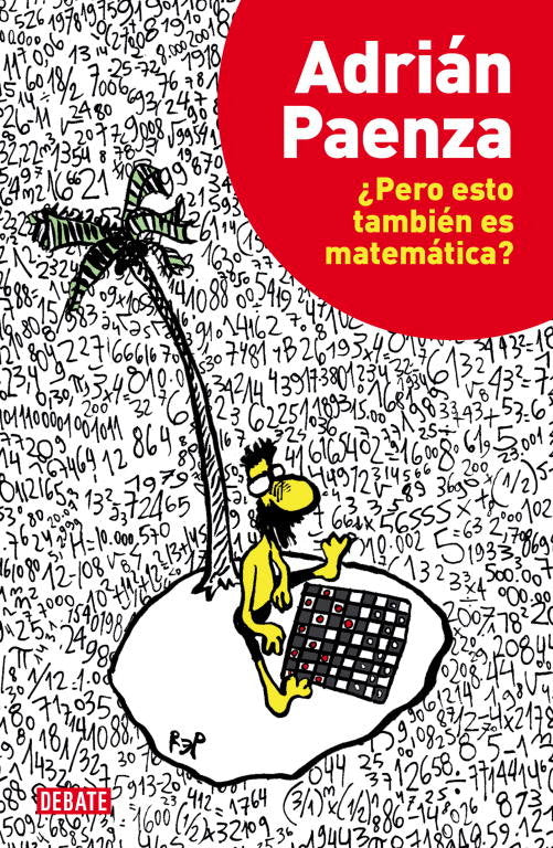 ¿Pero esto también es matemática?, de Paenza, Adrián | portada del libro