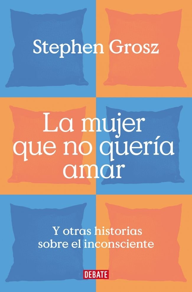 La mujer que no quería amar, de Grosz, Stephen | portada del libro