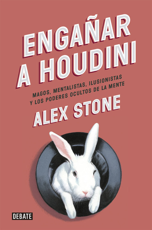 Engañar a Houdini, de Stone, Alex | portada del libro