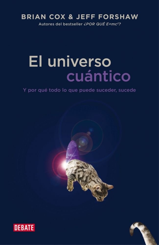 El universo cuántico, de Cox, Brian | portada del libro
