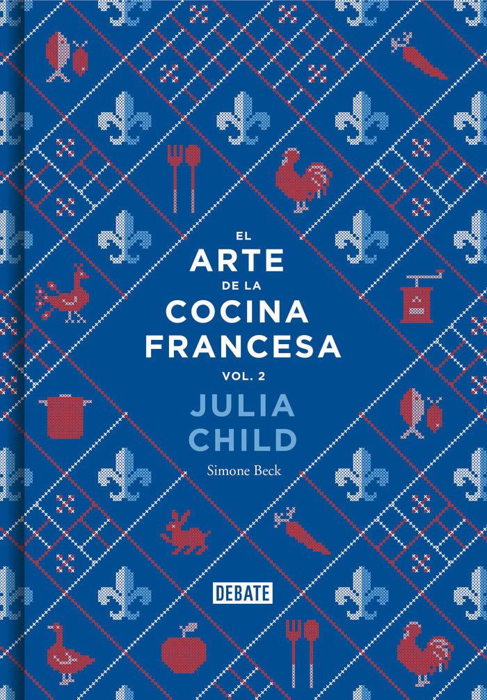 El arte de la cocina francesa (Vol. 2), de Child, Julia | portada del libro