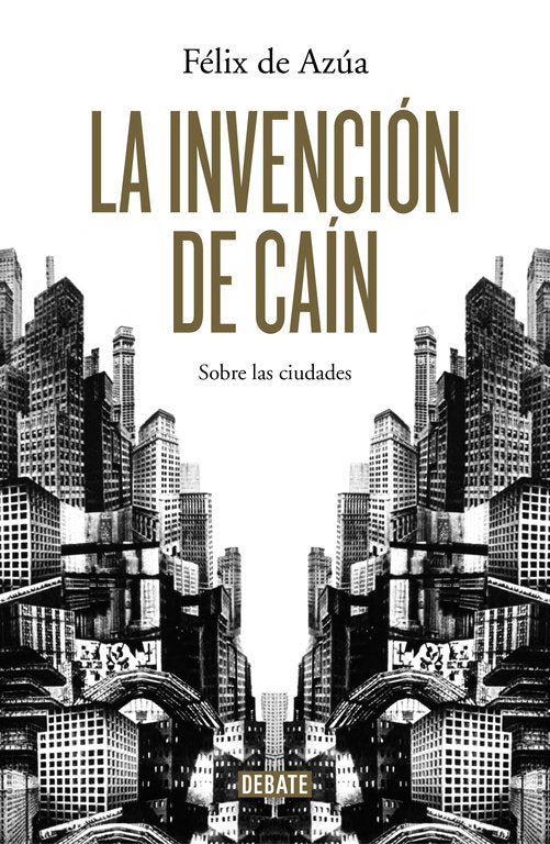 La invención de Cain, de de Azúa, Félix | portada del libro