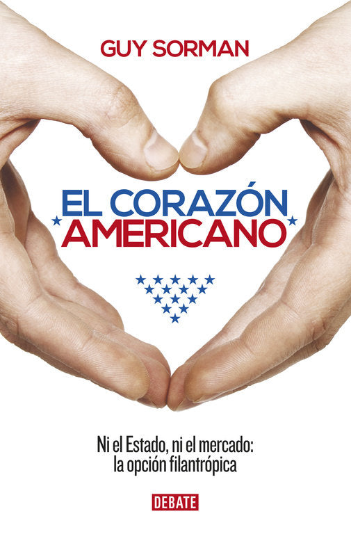 El corazón americano, de Sorman, Guy | portada del libro
