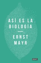 Así es la biología, de Ernst Mayr | portada del libro