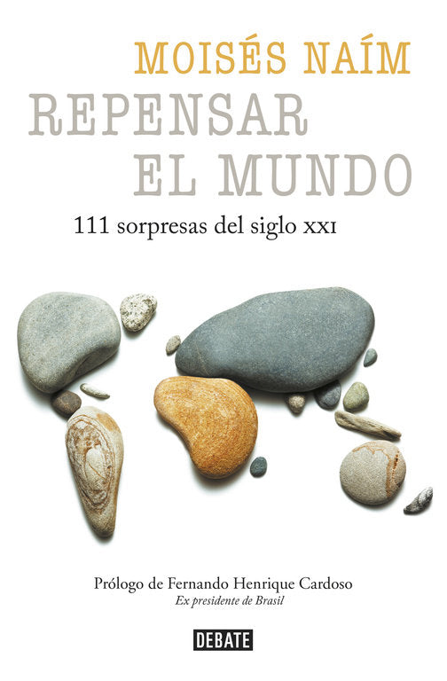Repensar el mundo, de Naím, Moisés | portada del libro